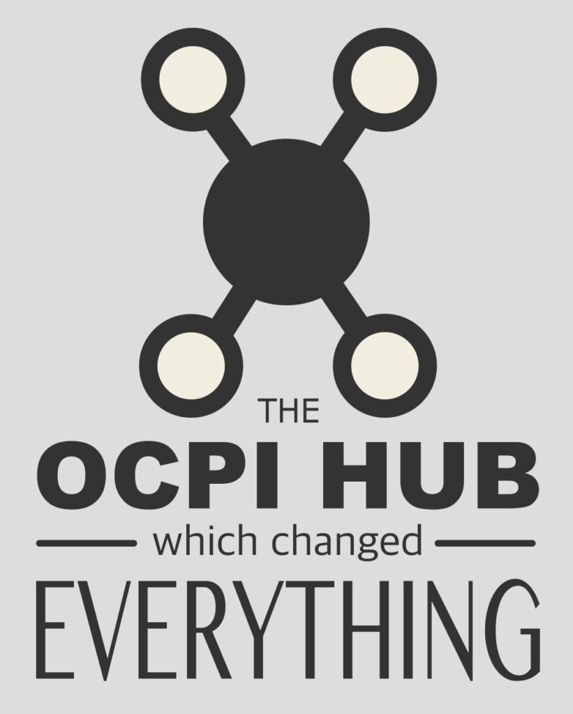 The OCPI HUB which changed everything